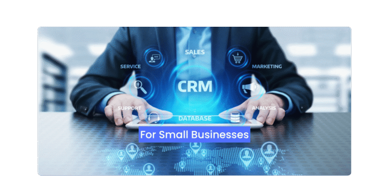 CRM for Small Businesses