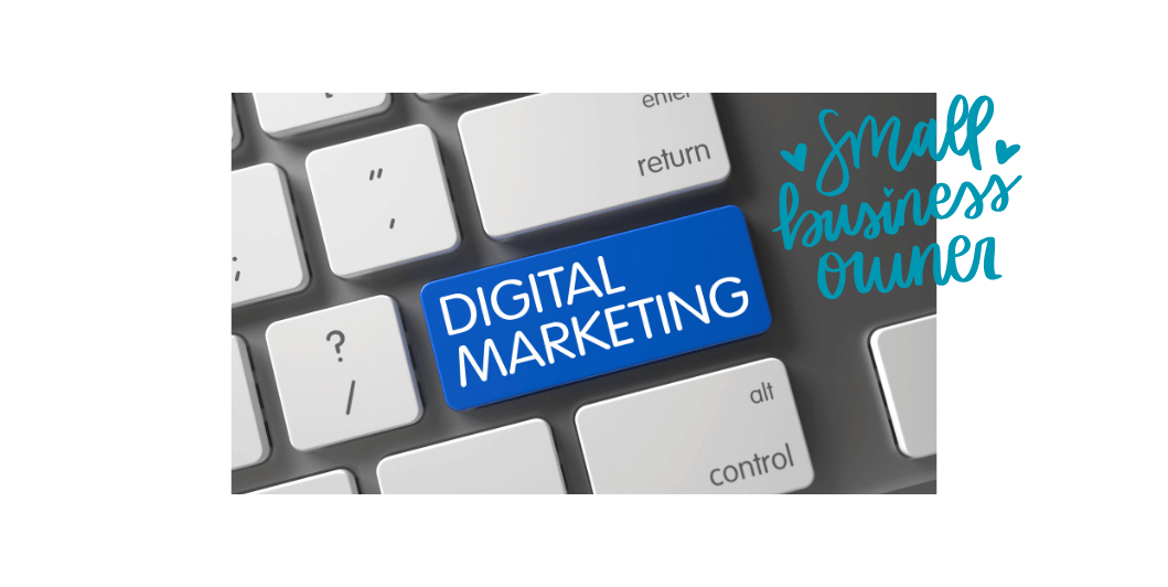 Digital Marketing for Small Businesses