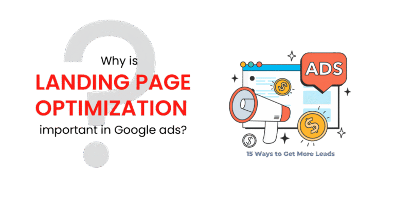 Google Ads Landing Page Optimization: 15 Ways to Get More Leads in 2026