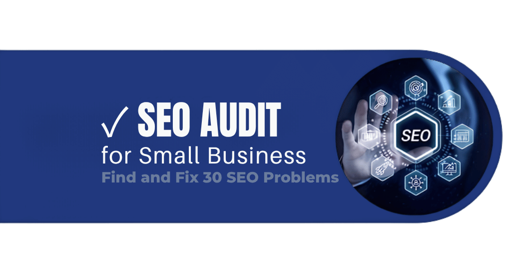 Find and Fix 30 SEO Problems SEO AUDIT