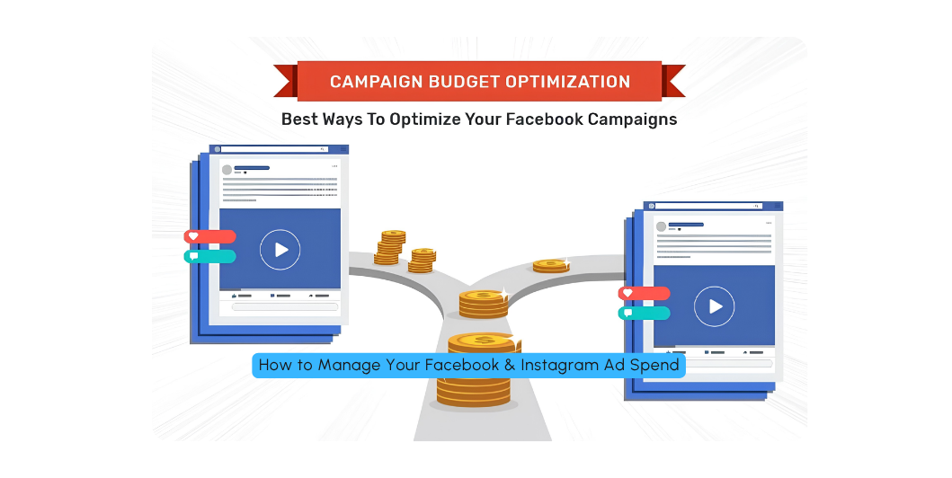 How to Manage Your Facebook & Instagram Ad Spend